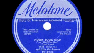 Will Osborne and his Orchestra - Hold Your Man - 1933