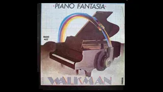 Piano Fantasia - Walkman (extended) (MAXI) (1982)