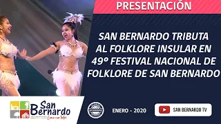 San Bernardo tributa al folklore insular en 49º Festival Nacional del Folklore de San Bernardo