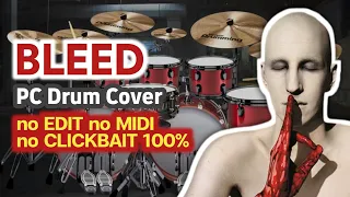 Bleed - MESHUGGAH || VirtualDrumming PC Drum Cover (60fps)