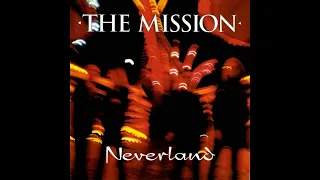 The Mission - Neverland (1995) full album
