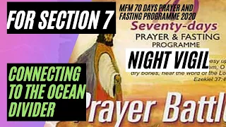 Night Vigil Prayers For Section 7 (Days 61-70) MFM 70 Days Prayer and Fasting Programme 2020 Edition