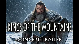 KINGS OF THE MOUNTAINS  - ACT 3| AI -Generated concept Trailer