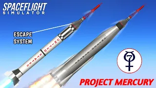 Building & Launch of The Mercury Atlas and Mercury Redstone Rocket in Spaceflight Simulator Updated