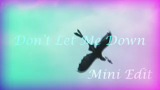 HTTYD|| Don't Let Me Down [The Chainsmokers]