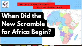 When Did the New Scramble for Africa Begin? #africa #scrambleforafrica #africanhistory