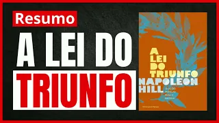 Resumo: A LEI DO TRIUNFO - Napoleon Hill