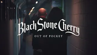 Black Stone Cherry - Out Of Pocket