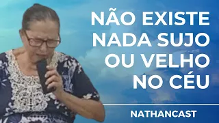 ARREBATAMENTO DE ESPIRITO ATÉ O CEU | SEBASTIANA | NATHANCAST #5