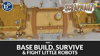 Lets play Scrapnaut a top view down explorer, survival, base builder type game in a Steampunk style