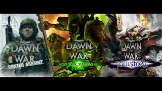 WARHAMMER 40.000: Dawn of War | Дополнения: Winter Assault, Dark Crusade, Soulstorm [ОБЗОР]