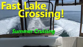 High Speed Lake Crossing!! Summer Cruise '21, Episode #7. Sea Ray Boating