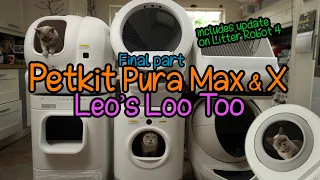 SELF CLEANING LITTER BOX Mega Test 3: Petkit Pura Max, Pura X, Leo's Loo Too and CONCLUSIONS!
