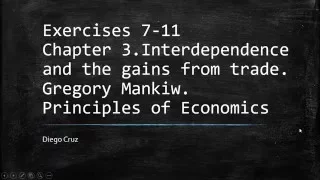 Exercises 7-11. Chapter 3.Interdependence and the gains from trade.