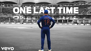 One Last Time | Let me down slowly | Virat Kohli | Status |