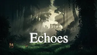 Echoes | Peaceful Relaxing Ambience - Soothing Sleep Music