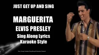 Elvis 1963 Marguerita HQ Sing Along Lyrics