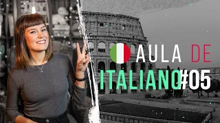 Aula de italiano #05: Vamos começar uma conversa?