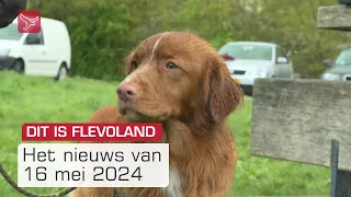 Dit is Flevoland van donderdag 16 mei 2024 | Omroep Flevoland