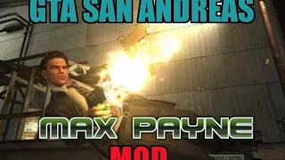 GTA San Andreas MAX PAYNE MOD