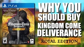 Why You Should Buy Kingdom Come Deliverance Royal Edition