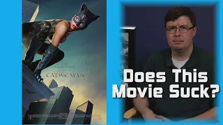 "Catwoman" (2004) - Does This Movie Suck?