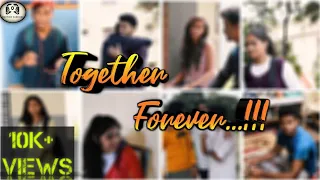 TOGETHER FOREVER || KANNADA SHORT MOVIE ||