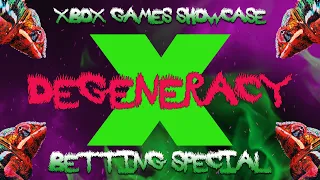 EZA Xbox July 2020 Betting Special - Degeneracy X