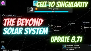 Cell to Singularity The Beyond / Solar System ✨🌌 | Update 8.71