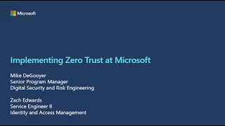Implementing Zero Trust at Microsoft