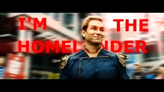 I'M THE HOMELANDER | "THE BOYS" EDIT