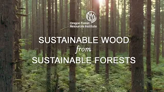 Sustainable Wood from Sustainable Forests