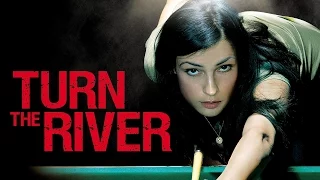 Turn the River (Trailer)