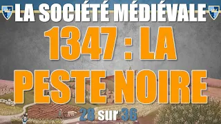 Société médiévale - 28 - 1347 : La peste noire