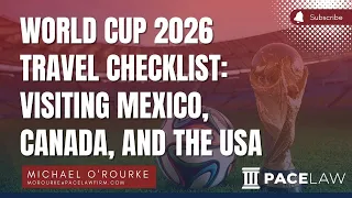 World Cup 2026 Travel Checklist: Visiting Mexico, Canada, and the USA