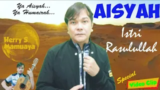 AISYAH ISTRI RASULULLAH - Herry S. Mamuaya | Cover