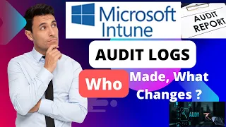 Use audit logs to track and monitor events in Microsoft Intune