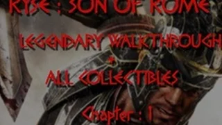 Ryse:Son of Rome Legendary Walkthrough Chapter 1