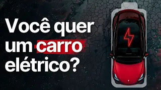 As VERDADES que não te contam sobre os carros ELÉTRICOS