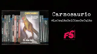 #LoOcultoDelCineDeCulto Carnosaurio