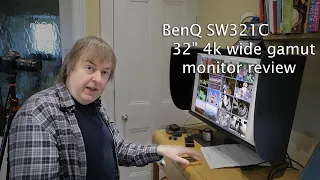 BenQ SW321C Review. Photovue 32" 4k wide gamut monitor - features, setup and profiling