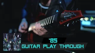 Andy James - '85 (Playthrough)