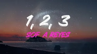 Sofía Reyes - 1, 2, 3 (Feat. Jason Derulo & De La Ghetto) Lyrics | Un, Dos, Tres