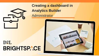 Creating a dashboard in Analytics Builder | Administrator