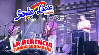 SANTA LUCIA SHOW "En Vivo 2023: (LA HERENCIA, CUMBIA GUARAREÑA) Desde Salon Factores Mutuos