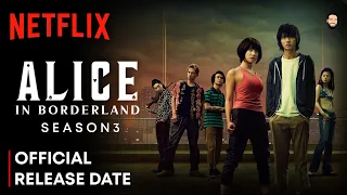 Alice In Borderland Season 3 Release Date | Alice In Borderland Season 3 Trailer | Netflix