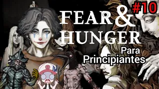 Tutorial - FEAR and HUNGER para PRINCIPIANTES - BOSSES (1)