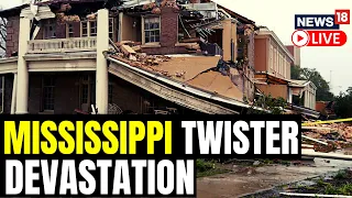 Residents React To Deadly Tornadoes In Mississippi | Mississippi Tornado 2023 News LIVE | News18