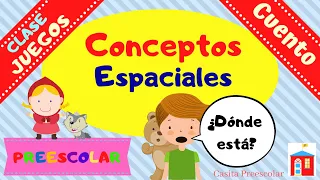 CONCEPTOS ESPACIALES Clase, Cuento y Juego