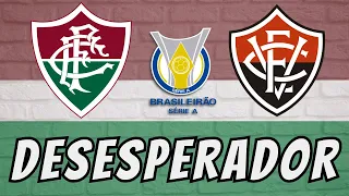 ⚽DESESPERADOR - FLIMINENSE 0 X 1 VITÓRIA - 12ª RODADA DO BRASILEIRÃO